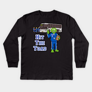 Hit The Toad Kids Long Sleeve T-Shirt